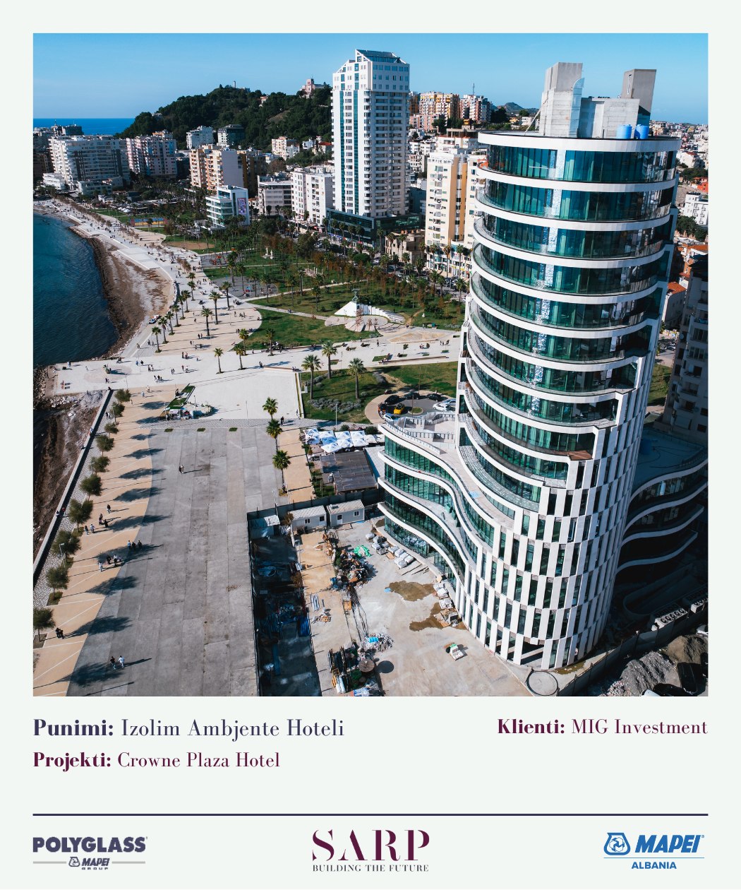 Izolim ambientesh hotelierë — Crowne Plaza Hotel, Durrës, klienti MIG Investment