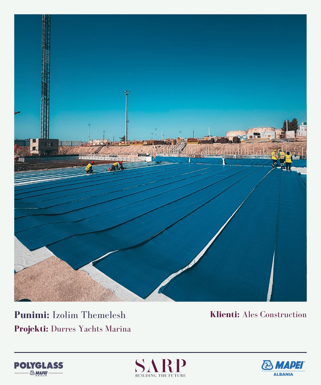 Izolim themelesh — Durrës Yachts Marina, klienti Ales Construction