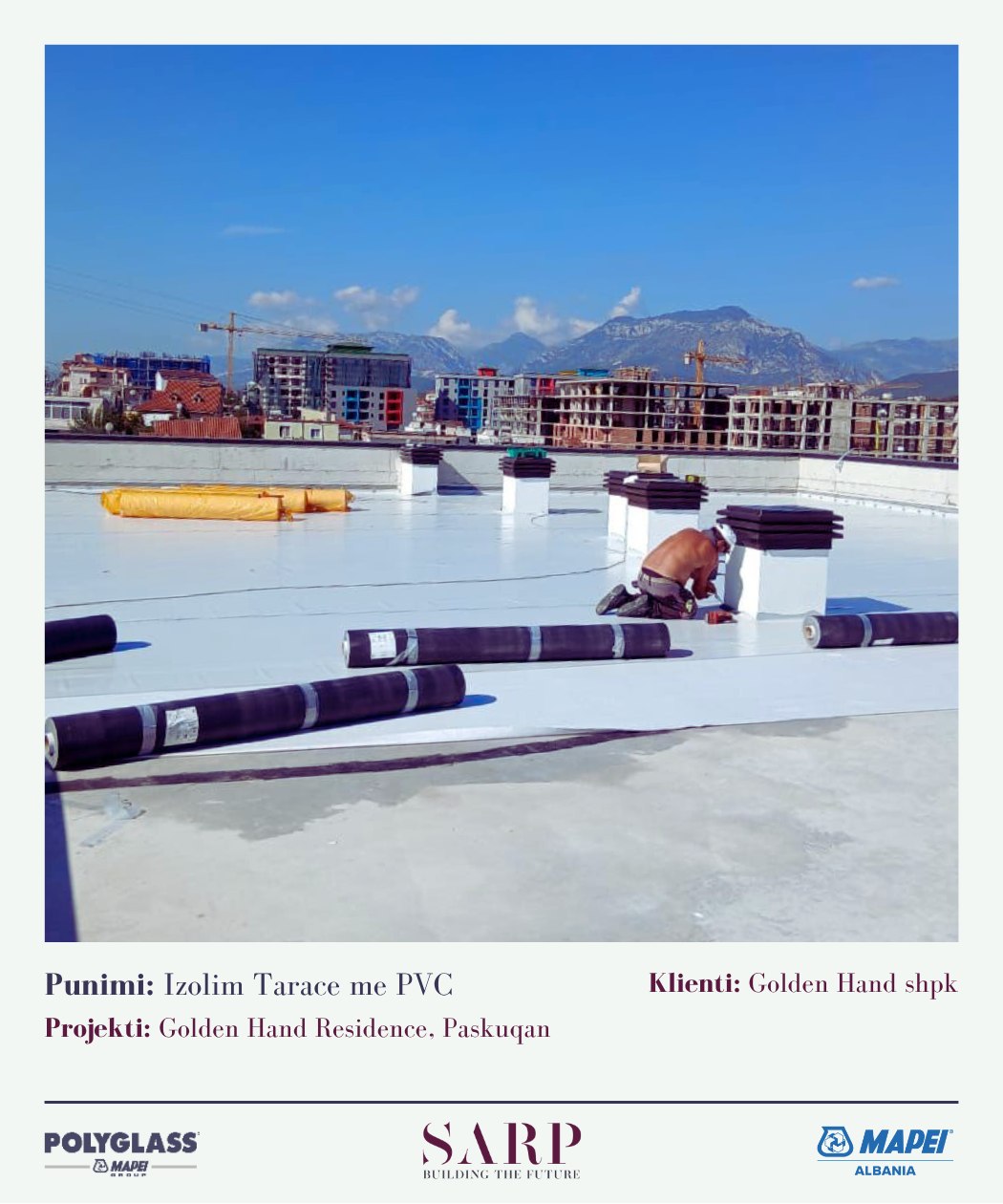 Izolim tarace me PVC — Golden Hand Residence, Paskuqan, klienti Golden Hand shpk