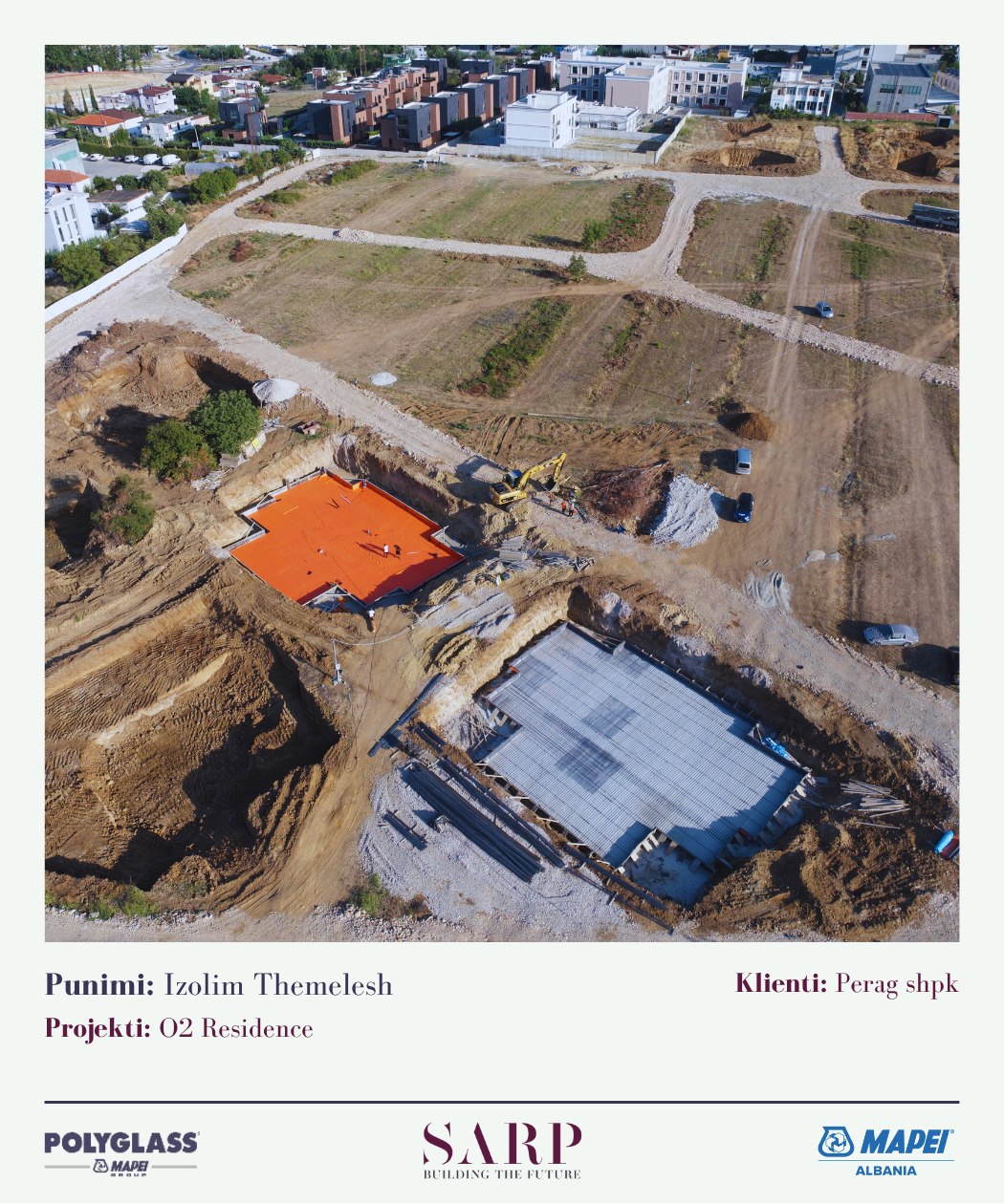 Izolim themelesh — O2 Residence, klienti Perag shpk