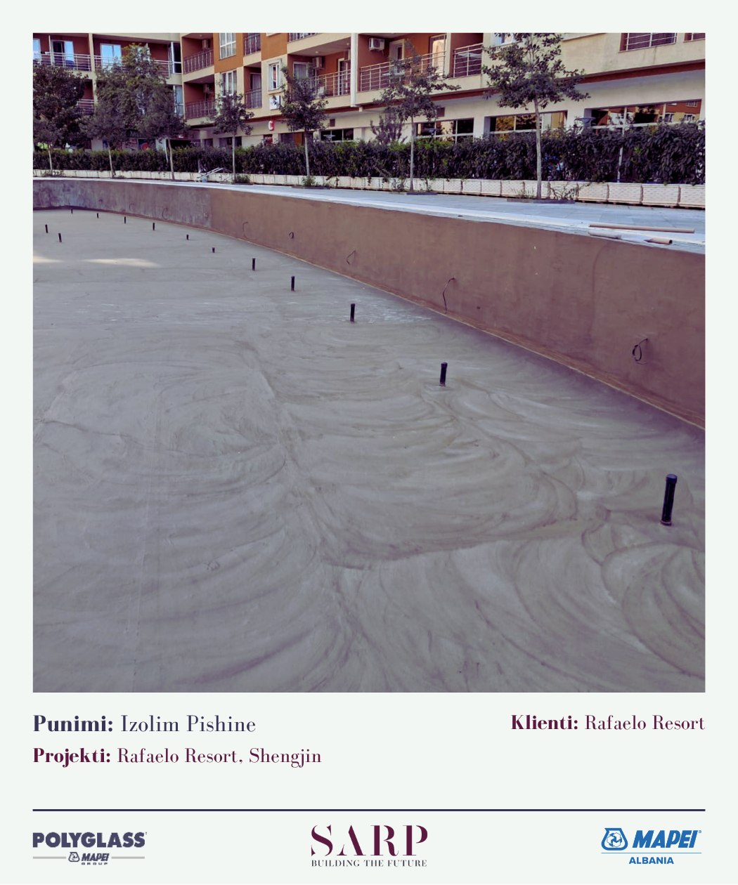 Izolim pishine — Rafaelo Resort, Shëngjin, klienti Rafaelo Resort